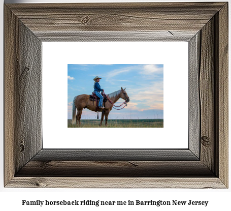 family horseback riding near me in Barrington, New Jersey